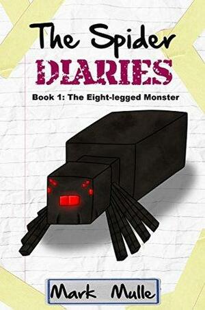 The Spider Diaries by Mark Mulle