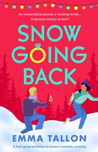 Snow Going Back by Emma Tallon