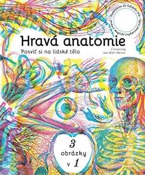 Hravá anatomie by Kate Davies, Carnovsky, Karel Martinec