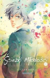 Ścieżki młodości #12 by Karolina Balcer, Io Sakisaka