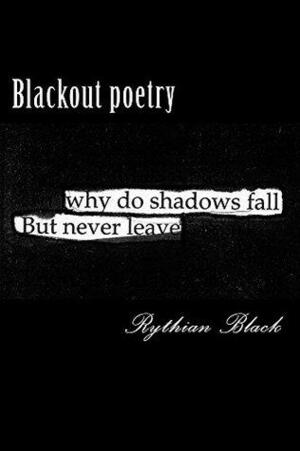 Blackout poetry by R. Black