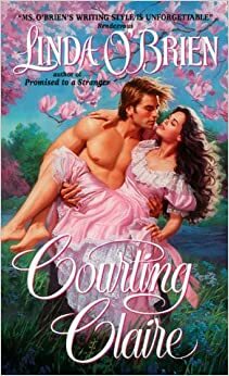 Courting Claire by Linda O'Brien