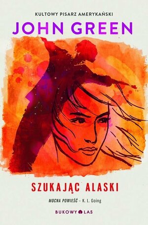 Szukając Alaski by John Green