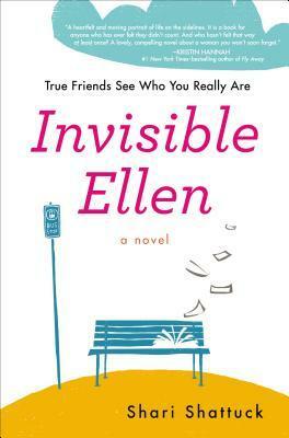 Invisible Ellen by Shari Shattuck
