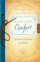 Everyday Comfort by Barbour Publishing, Barbour Publishing Staff