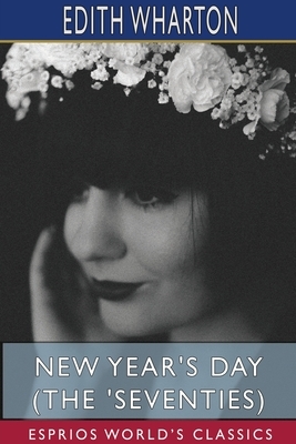 New Year's Day (The 'Seventies) by Edith Wharton