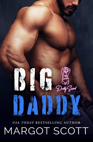 Big Daddy  by Margot Scott