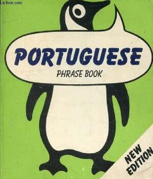 The Penguin Portuguese Phrase Book by Jill Norman, Antonio de Figueiredo