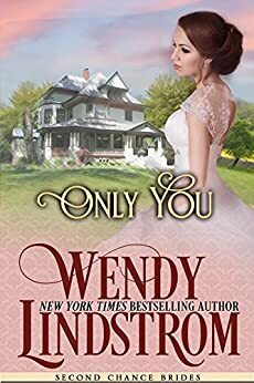 Only You by Wendy Lindstrom