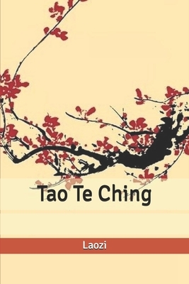 Tao Te Ching by Laozi