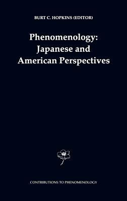 Phenomenology: Japanese and American Perspectives by 