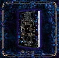 These Twisted Bonds by Lexi Ryan