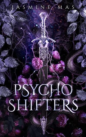 Psycho Shifters by Jasmine Mas