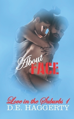 About Face by D.E. Haggerty