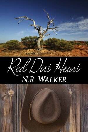 Red Dirt Heart by N.R. Walker