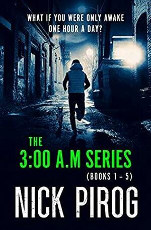The 3.00 A.M Series by Nick Pirog