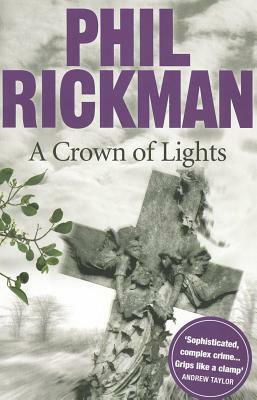 A Crown of Lights by Philip Rickman