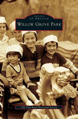 Williow Grove Park by The Old York Road Historical Society