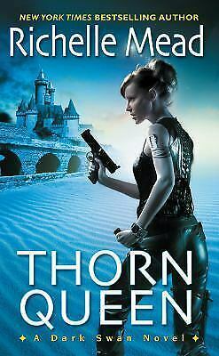 Thorn Queen by Richelle Mead