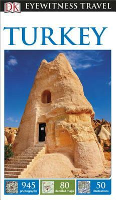 DK Eyewitness Turkey: 2016 by DK Eyewitness