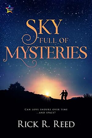 Sky Full of Mysteries by Rick R. Reed