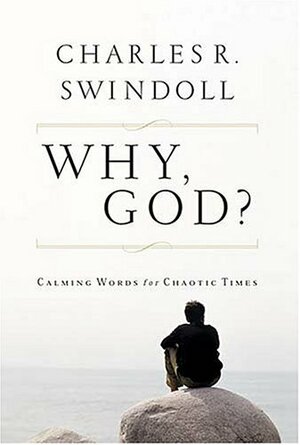 Why, God? by Charles R. Swindoll