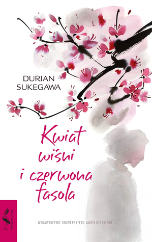 Kwiat wiśni i czerwona fasola by Dariusz Latoś, Durian Sukegawa
