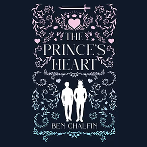 The Prince's Heart by Ben Chalfin