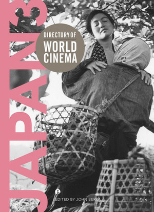 Directory of World Cinema: Japan 3 by John Berra