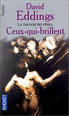 Ceux-qui-brillent by Eddings, Eddings