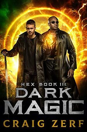 Dark Magic by Craig Zerf, Mia Darien