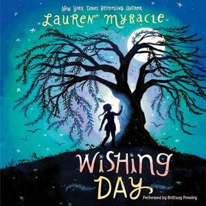 Wishing Day by Lauren Myracle