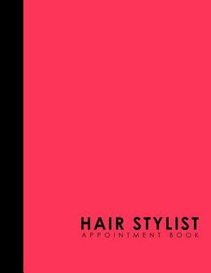Hair Stylist Appointment Book: 7 Columns Appointment Calendar, Appointment Schedule Book, Daily Appointment Schedule, Pink Cover by Moito Publishing