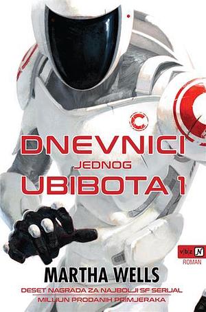Dnevnici jednog Ubibota 1 by Martha Wells