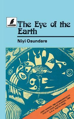 The Eye of the Earth by Niyi Osundare