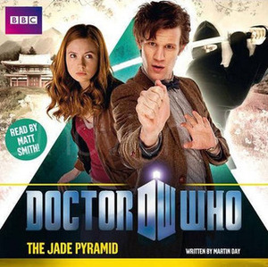 Doctor Who: The Jade Pyramid by Martin Day, Matt Smith
