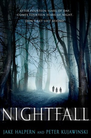 Nightfall by Peter Kujawinski, Jake Halpern