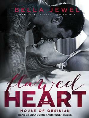 Flawed Heart by Bella Jewel