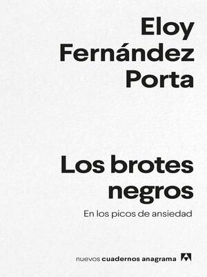 Los brotes negros by Eloy Fernández Porta