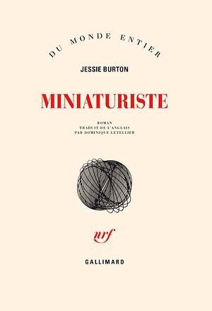 Miniaturiste by Jessie Burton