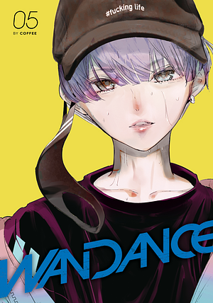 Wandance, Volume 5 by Coffee