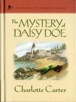 The Mystery of Daisy Doe by Charlotte Carter