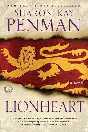 Lionheart by Sharon Kay Penman