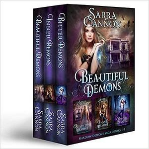 Beautiful Demons: Shadow Demons Saga 1-3 by Sarra Cannon