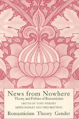 Romanticism: Theory: Gender: News from Nowhere 1 by Tony Pinkney