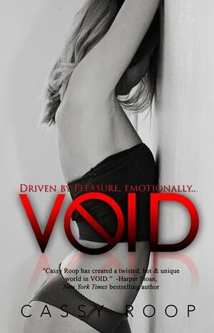 Void by Cassy Roop