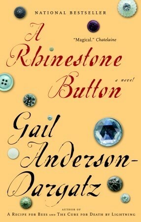 A Rhinestone Button by Gail Anderson-Dargatz