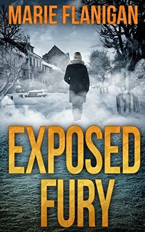 Exposed Fury by Marie Flanigan