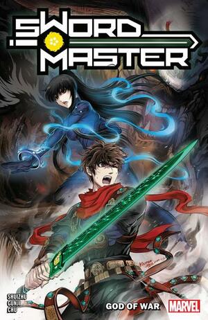 Sword Master Vol. 2: God of War by Amy Chu, Gunji, Greg Pak, Shuizhu