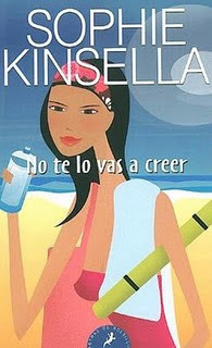 No te lo vas a creer by Sophie Kinsella